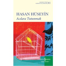 Acılara Tutunmak (Ciltli)