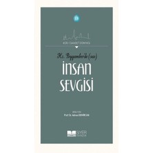 Hz. Peygamber'de (Sas) Insan Sevgisi