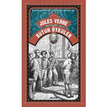 Bütün Öyküler - Olağanüstü Yolculuklar 20