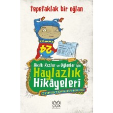 Akıllı Kızlar ve Oğlanlar Için Haylazlık Hikayeleri