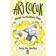 Arı Çocuk - Vampir Kurtçukların Planı