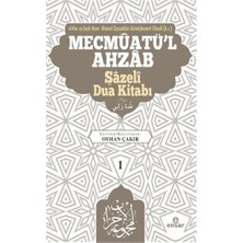 Mevcmuatü’l-Ahzab - Şazeli Dua Kitabı 1