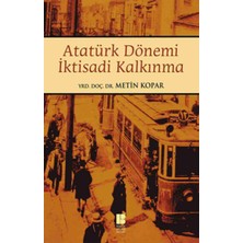 Atatürk Dönemi Iktisadi Kalkınma