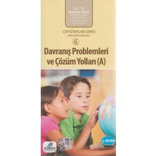 Davranış Problemleri ve Çözüm Yolları - A