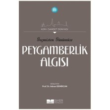 Geçmişten Günümüze Peygamberlik Algısı