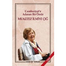 Cumhuriyet'e Adanan Bir Ömür