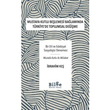 Mustafa Kutlu Beşlemesi Bağlamında Türkiye’de Toplumsal Değişme