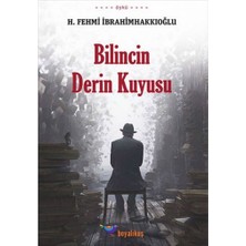 Bilincin Derin Kuyusu