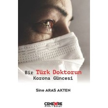 Bir Türk Doktorun Korona Güncesi