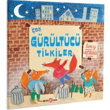 Çok Gürültücü Tilkiler