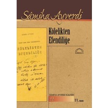 Kölelikten Efendiliğe