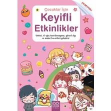 Çocuklar Için Keyifli Etkinlikler