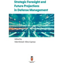 Strategic Foresight And Future Projections In Defense Management