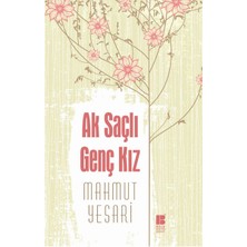 Ak Saçlı Genç Kız