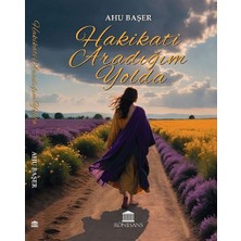 Hakikati Aradığım Yolda