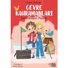 Çevre Kahramanları- Ileri Dönüşüm Peşinde