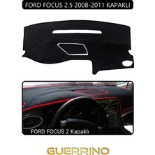 Ford Focus 2,5 (2008-2011) Kapaklıtorpido Koruma Halısı Siyah Kenar