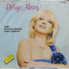 Behiye Aksoy – Aldırma Gönül / Canın Isterse 45'lik