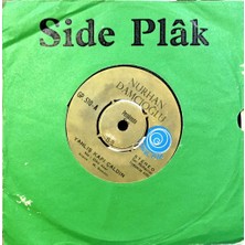 Nurhan Damcıoğlu – Yanlış Kapı Çaldın / Fakir Kızı 45'lik