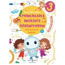 İş Bankası Kültür Yayınları Etkinliklerle İngilizce Öğreniyorum – 3 Eğlenceli Tasarım ile Çocuklar İçin