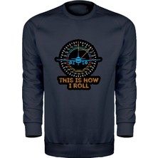 This Is How I Roll Unisex Sweatshirt