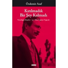 Kırılmadık Bir Şey Kalmadı