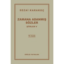 Şiirler 5 - Zamana Adanmış Sözler