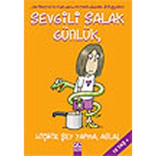 Sevgili Salak Günlük 04 Hiçbir Şey Yapma Asla