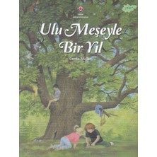 Ulu Meşeyle Bir Yıl