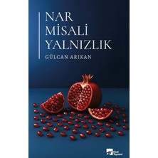 Nar Misali Yalnızlık