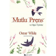 Mutlu Prens ve Diğer Öyküler