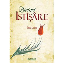 Erkam Yayınları Birinci İstişare - Ömer Kirazlı