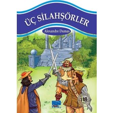 Üç Silahşörler 100 Temel Eser 1.kademe