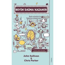 Beyin Daima Kazanır - Beyin Yöntemi ile Hayatınızı Iyileştirmek