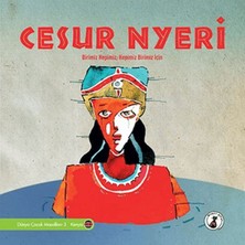 Cesur Nyeri - Birimiz Hepimiz, Hepimiz Birimiz Için