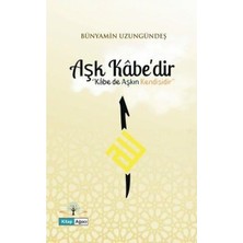 Aşk Kabe'dir