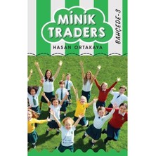 Minik Traders 3   Bahçede