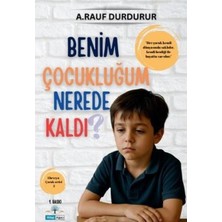 Benim Çocukluğum Nerede Kaldı?