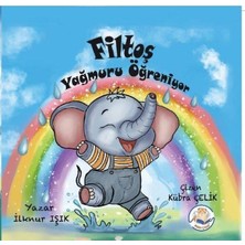 Filtoş Yağmuru Öğreniyor