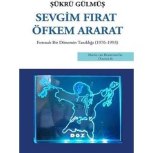 Sevgim Fırat Öfkem Ararat   Fırtınalı Bir Dönemin Tanıklığı 1976   1993