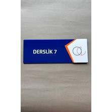 Derslik Yönlendirme Levhası Sınıf Okul Eğitim Kurumu Markalı Logolu Amblemli Kendinden Yapışkanlı