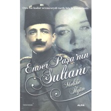 Enver Paşa'nın Sultanları