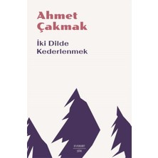 Iki Dilde Kederlenmek