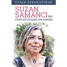 Suzan Samancı´nın Öyküleri Üzerine Bir Deneme