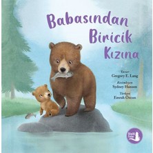 Babasından Biricik Kızına