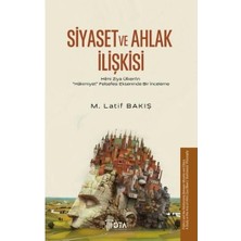 Siyaset ve Ahlak Ilişkisi   Hilmi Ziya Ülken'in Hakimiyet Felsefesi Ekseninde Bir