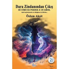 Dara Zindanından Çıkış