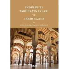 Endülüs'te Tarih Kaynakları ve Tarihyazımı