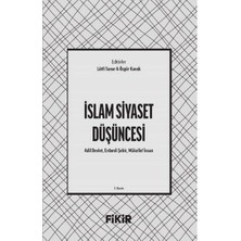 Islam Siyaset Düşüncesi: Adil Devlet Erdemli Şehir Mükellef Insan