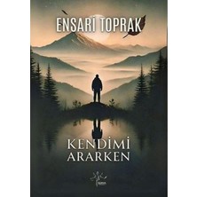 Kendimi Ararken